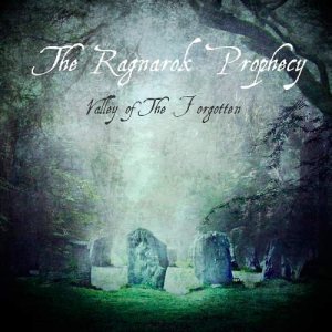 The Ragnarok Prophecy - Valley of the Forgotten