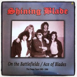 Shining Blade - The Demo Years 1983 - 1984