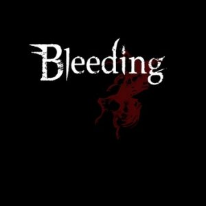 Bleeding - Bleeding