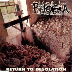 Phobia - Return to Desolation