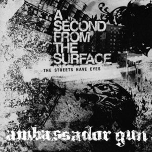 Ambassador Gun - The Streets Have Eyes