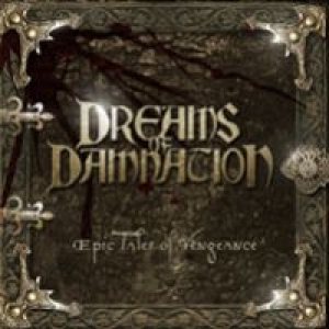 Dreams Of Damnation - Epic Tales of Vengeance
