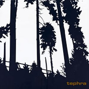 Tephra - Tephra