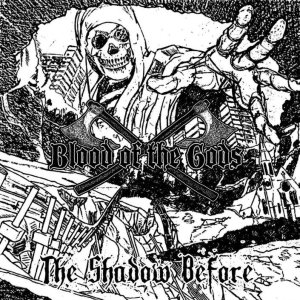 Blood Of The Gods - The Shadow Before