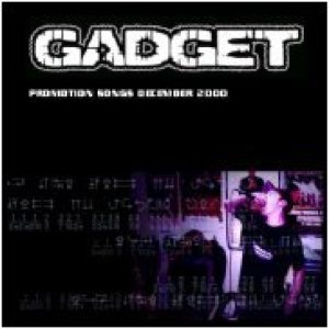 Gadget - Promotion Songs December 2000