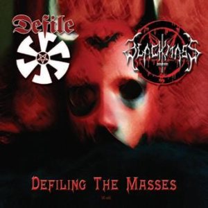 Defile / Black Mass - Defiling the Masses