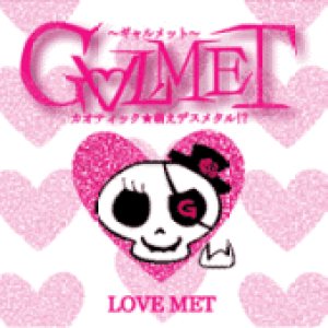 Galmet - Love Met