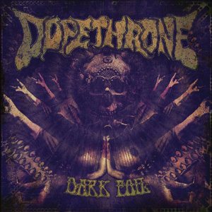 Dopethrone - Dark Foil