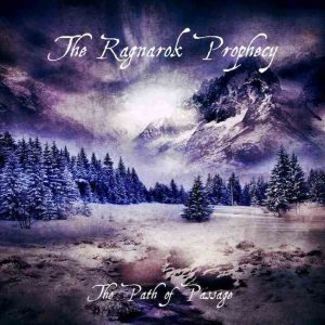 The Ragnarok Prophecy - The Path of Passage