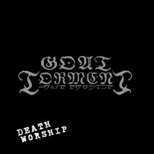 Goat Torment - Death Worship