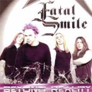 Fatal Smile - Beyond Reality