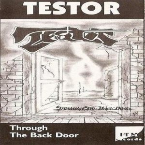 Testor - Through the Back Door