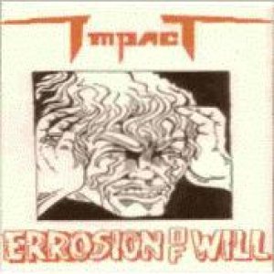 Impact - Erosion of Will