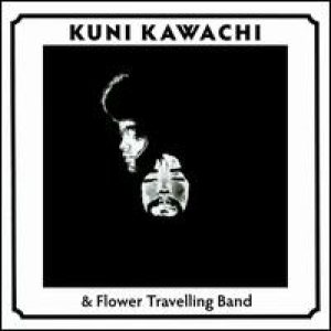Kuni Kawachi / Flower Travellin' Band - Kirikyogen