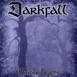 Darkfall - Winter Leafes