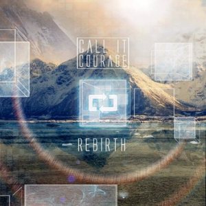 Call It Courage - Rebirth