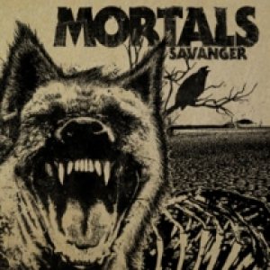 Mortals - Savanger