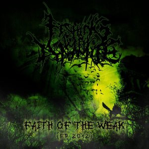 Fishing With Dynamite - Faith of the Weak