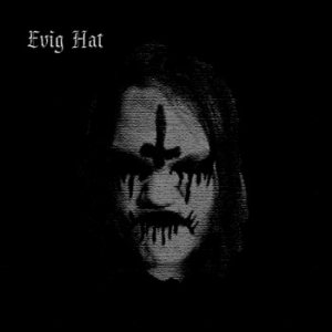 Evig Hat - Evig hat
