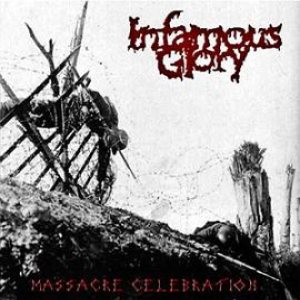 Infamous Glory - Massacre Celebration