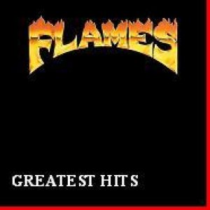 Flames - Greatest Hits