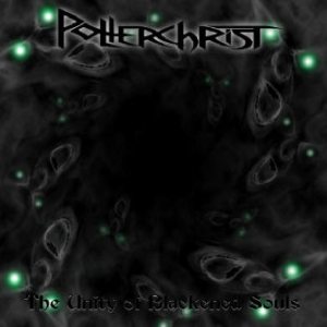 Polterchrist - The Unity of Blackened Souls