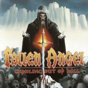 Fallen Angel - Crawling Out of Hell