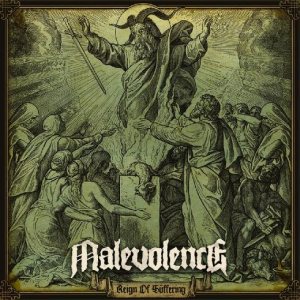 Malevolence - Reign of Suffering