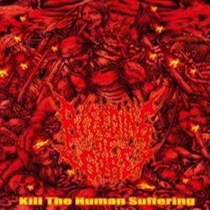 Bleeding of Gore - Kill the Human Suffering