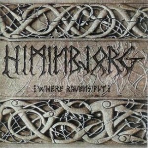 Himinbjørg - Where Ravens Fly