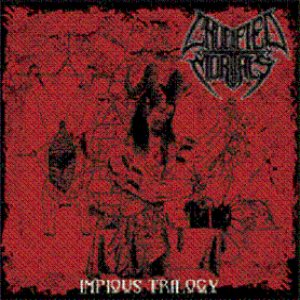 Crucified Mortals - Impious Trilogy / Project Trauma