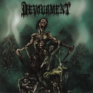 Devourment - Butcher the Weak