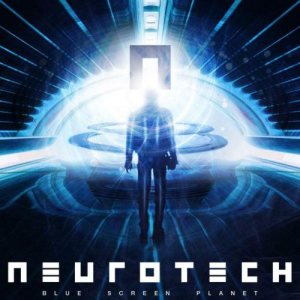 Neurotech - Blue Screen Planet