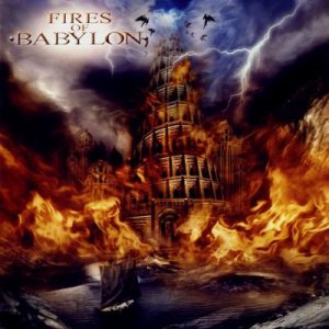 Fires of Babylon - Fires of Babylon