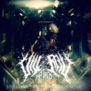 Visceral Hatred - Devouring the Parasitic Embryonic Secretions