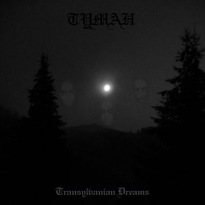 Tuman - Transilvanian Dreams