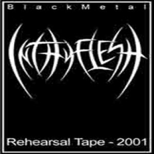 InThyFlesh - Rehearsal Tape - 2001