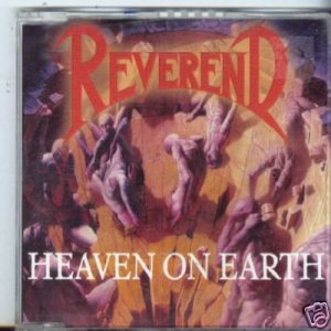 Reverend - Heaven on Earth