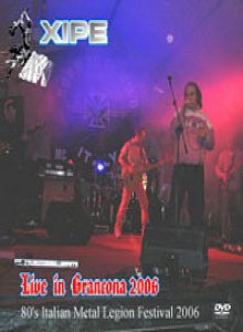 Xipe - Live in Grancona 2006