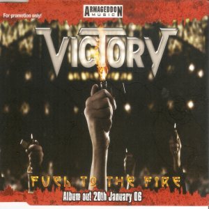 Victory - Fuel to the Fire