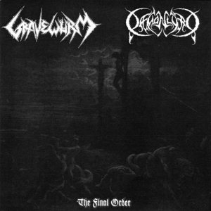 Gravewürm / Daemonlord - The Final Order