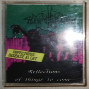 Slaughterchrist - Reflections of Things to Come