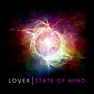 Lovex - State of Mind