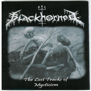 Blackhorned - The Lost Tracks of Mysticism