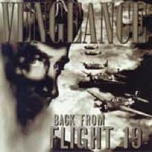 Vengeance - Back From the Flight 19