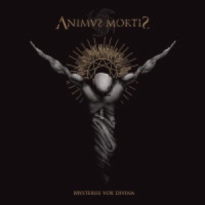 Animus Mortis - Mysteriis Vox Divina