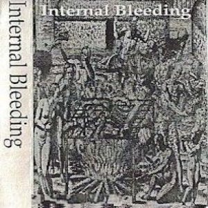 Internal Bleeding - The One Dollar Demo