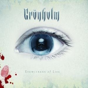 Grönholm - Eyewitness of Life