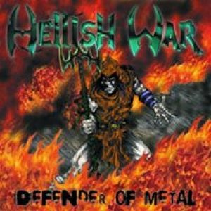 Hellish War - Defender of Metal