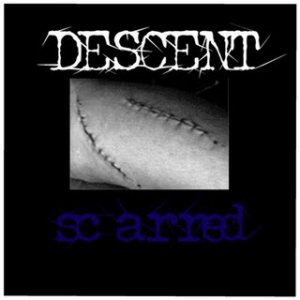Descent - Scarred